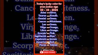 Todays lucky color for your zodiac sign 03  10  2024 shorts astrology horoscope luckycolor [upl. by Darrin]