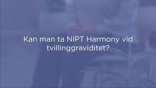 Kan man ta Harmony NIPT vid tvillinggraviditeter [upl. by Hawley]