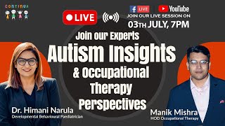 Join our Experts Autism Insights amp Occupational Therapy Perspectives [upl. by Asirral]