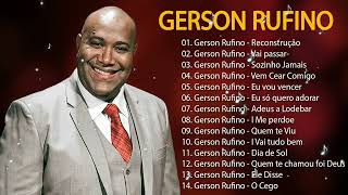 GERSON RUFINO  VAI PASSAR  RECONSTRUCÃOTop 10 Músicas Gospel Mais Tocadas 2024 gersonrufino [upl. by Manus392]