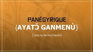 PANÉGYRIQUE AYATƆ GANMƐNU AYATO GANMÈNOU [upl. by Froemming]