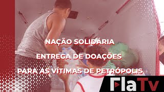 Nação Solidária  Entrega de doações para as vítimas de Petrópolis [upl. by Aehcsrop209]