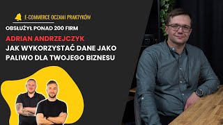 DANE KLUCZEM DO POPRAWY BIZNESU  ADRIAN ANDRZEJCZYK EOP Z GOŚCIEM odc12 [upl. by Hermes]