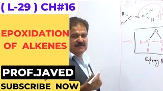 Epoxidation of Alkenes  L29  2nd year Chemistry  Urdu  Hindi  By ProfJaved khan Yousafzai [upl. by Willis98]