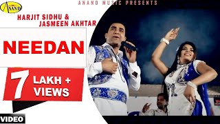 Harjit Sidhu ll Jasmeen Akhtar  Needan  New Punjabi Song 2017 Anand Music [upl. by Enawyd]