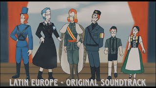 Latin Europe  All instrumental by Fascist Italy  OST with lyrics [upl. by Bodrogi110]