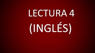 Inglés Americano  Lección 36  Lectura 4 [upl. by Bonina]