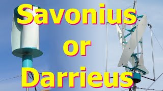 Savonius vs Darrieus VAWT details [upl. by Reh845]