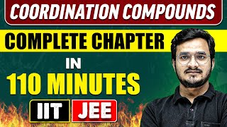 COORDINATION COMPOUNDS in 110 Minutes  Full Chapter Revision  Class 11th JEE [upl. by Amato]