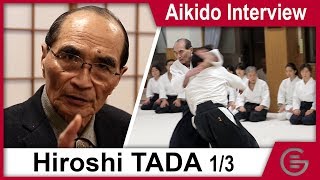 Hiroshi TADA  Aikido Interview 13 [upl. by Aicenav295]