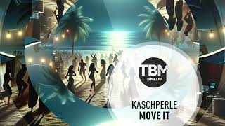 Kaschperle  Move It Official [upl. by Airdna294]