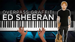 Ed Sheeran  Overpass Graffiti Emotional Piano Ballad [upl. by Tisbe703]