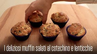 I MUFFIN SALATI AL COTECHINO E LENTICCHIE LA RICETTA SEMPLICE e VELOCE PERFETTA per CAPODANNO [upl. by Relyks]