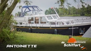 De Schiffart Yachtcharter  Kruiser Antoinette  Motorboot huren in Friesland [upl. by Ayetal186]