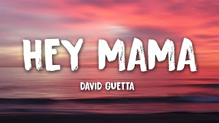 David Guetta  Hey Mama ft Nicki Minaj Bebe Rexha amp Afrojack 1 HOUR WITH LYRICS [upl. by Summers137]