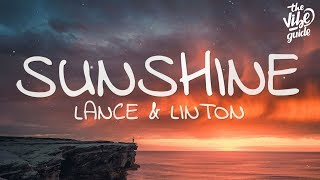 Lance amp Linton  Sunshine Lyrics [upl. by Lanam802]