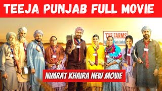 Teeja Punjab Full Movie  Nimrat Khaira New Movie  Latest Punjabi Movie 2022  DUP [upl. by Adnav]