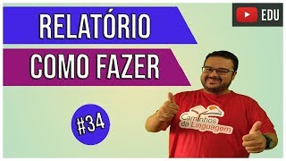 Como fazer um Relatório [upl. by Pierette]