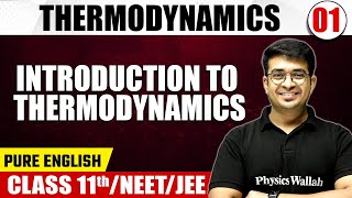 THERMODYNAMICS 01  Introduction to Thermodynamics  Chemistry  Pure English  Class 11thNEETJEE [upl. by Lamrert]