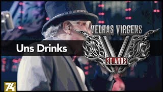 Velhas Virgens  Uns Drinks 30 Anos Ao Vivo no Love Story Vídeo Oficial [upl. by Barnes983]