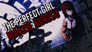 The Perfect Girl  Makise Kurisu  SteinsGate EditAMV [upl. by Llertnor]