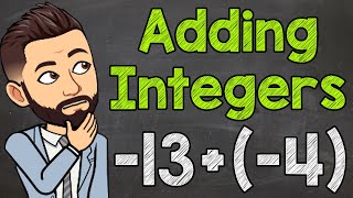 Adding Integers  How to Add Positive and Negative Integers [upl. by Etteneg834]