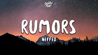 NEFFEX  Rumors Lyrics [upl. by Pedrotti]