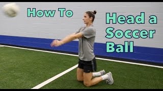 How to Head a Soccer Ball  YFutbol [upl. by Wachtel758]