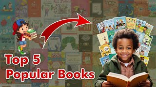 Top 5 Popular Books For Kids  2024  kids books parenting [upl. by Pantin356]