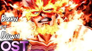 My Hero Academia OST  Endeavor Todoroki OST  Burn It Down  Tyler Clark  McGwire and ASTRSK [upl. by Gusella9]