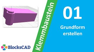 Klemmbaustein Grundform erstellen BlocksCAD Anfänger Tutorial [upl. by Eivi]