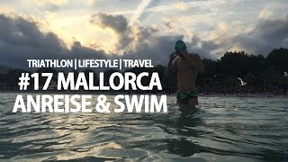 MALLORCA ANREISE amp SWIM 17 [upl. by Clari818]