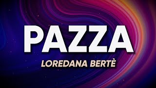 Loredana Bertè  PAZZA Sanremo 2024  TestoLyrics [upl. by Woo570]