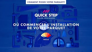 Où commencer l’installation de votre parquet   Tutoriel QuickStep [upl. by Archambault]