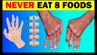 Arthritis Warning NEVER Eat These 8 Foods [upl. by Aniuqaoj]