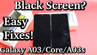 Galaxy A03CoreA03s Black Screen Wont Turn On Easy Fixes [upl. by Ahseim40]