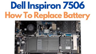 How To Replace Battery  Dell Inspiron 7506 Laptop Computer [upl. by Fiore]