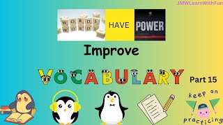 Vocabulary Week 15 [upl. by Roley]