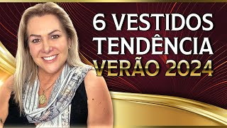 Os 6 Vestidos Tendência Verão 2024 [upl. by Newbill]