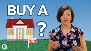 Should You Buy a House [upl. by Pinelli]