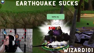 Earthquake Is The BANE Of My Existence  Wizard101 [upl. by Ainavi]