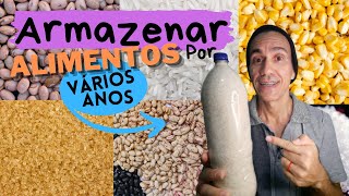 COMO ARMAZENAR ALIMENTOS POR VÁRIOS ANOS  Armazenar alimentos em garrafas pet  Estocar alimentos [upl. by Eldreda]