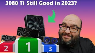 Is Nvidias RTX 3080 Ti Still Good in 2023 [upl. by Lainad]