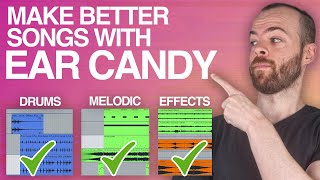 EAR CANDY tricks that will make a HUGE DIFFERENCE in your song [upl. by Polard246]