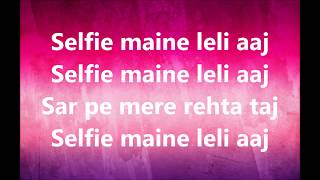 Dhinchak Pooja Selfie Maine Leli AajLyrics By Lyric IT [upl. by Otha]