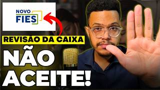 ABSURDO CAIXA ECONÃ”MICA QUER REVISÃƒO DA RENEGOCIAÃ‡ÃƒO DO FIES E RERRATIFICAÃ‡ÃƒO DE CONTRATOS FIES [upl. by Hako234]