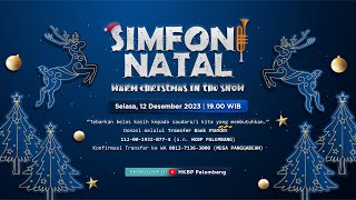 Simfoni Natal HKBP Palembang  Selasa 12 Desember 2023 Pukul 1900 WIB [upl. by Niledam]