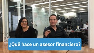 ¿Qué hace un asesor financiero [upl. by Ananna]