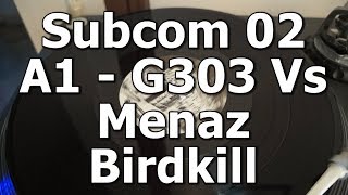 Subcom 02  A1  G303 Vs Menaz  Birdkill [upl. by Adams]