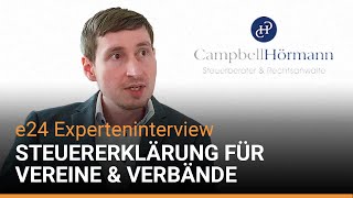 Steuererklärung im Verein – e24 ExpertenInterview mit dem Josef Renner von Campbell amp Hörmann [upl. by Vasilek718]